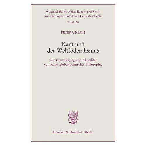 Kant und der Weltföderalismus. - Peter Unruh, Kartoniert (TB)