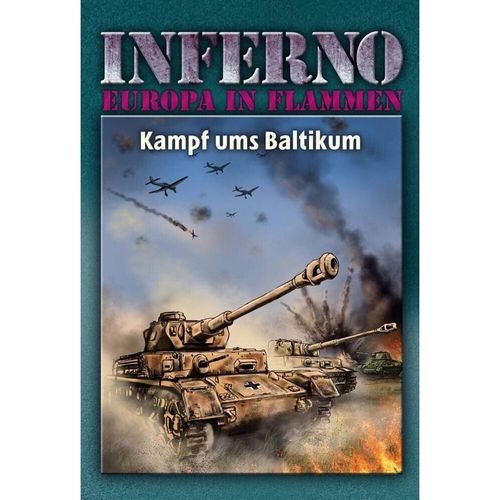 Inferno - Europa in Flammen - Kampf ums Baltikum - Reinhardt Möllmann, Gebunden