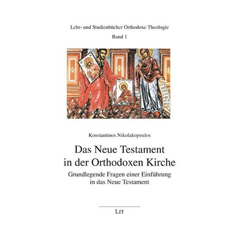 Das Neue Testament in der Orthodoxen Kirche - Konstantinos Nikolakopoulos, Kartoniert (TB)