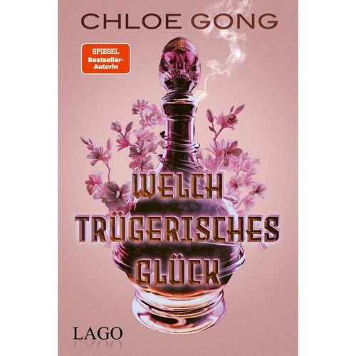 Welch trügerisches Glück - Chloe Gong, Gebunden