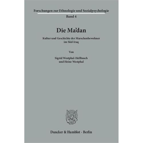 Die Ma'dan. - Sigrid Westphal-Hellbusch, Heinz Westphal, Kartoniert (TB)