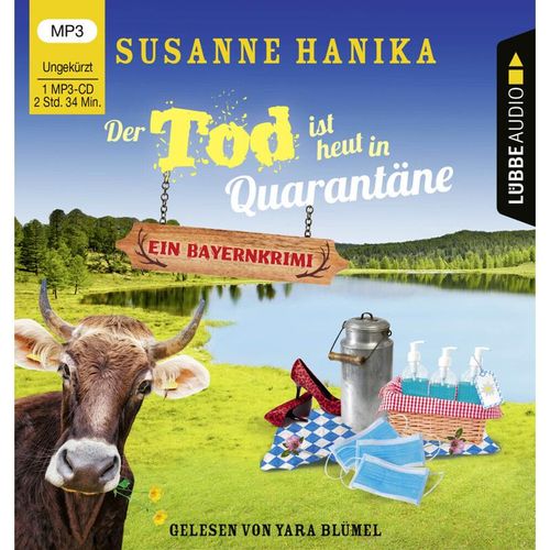 Der Tod ist heut in Quarantäne,1 Audio-CD, 1 MP3 - Susanne Hanika (Hörbuch)