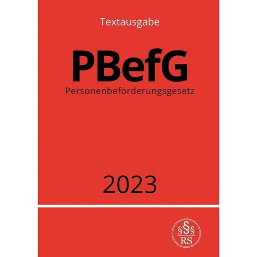 Personenbeförderungsgesetz - PBefG 2023 - Ronny Studier, Kartoniert (TB)