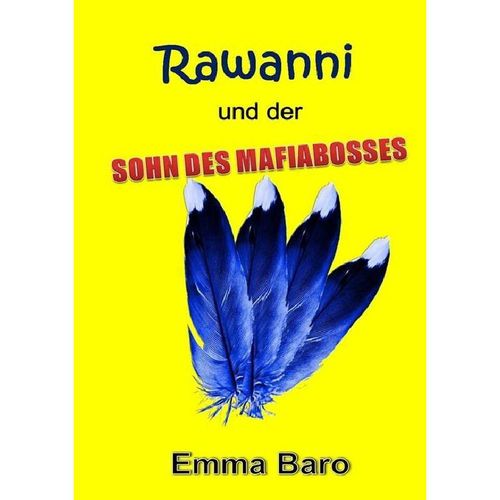 Rawanni / Rawanni und der Sohn des Mafiabosses - Emma Baro, Kartoniert (TB)