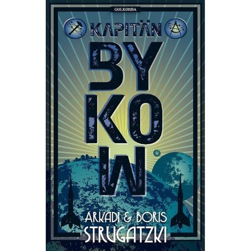 Kapitän Bykow - Arkadi Strugatzki, Boris Strugatzki, Kartoniert (TB)