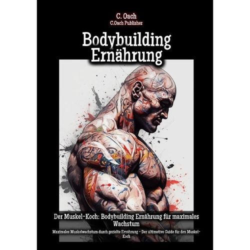 Bodybuilding Ernährung - Fux A.I. Writi, Kartoniert (TB)