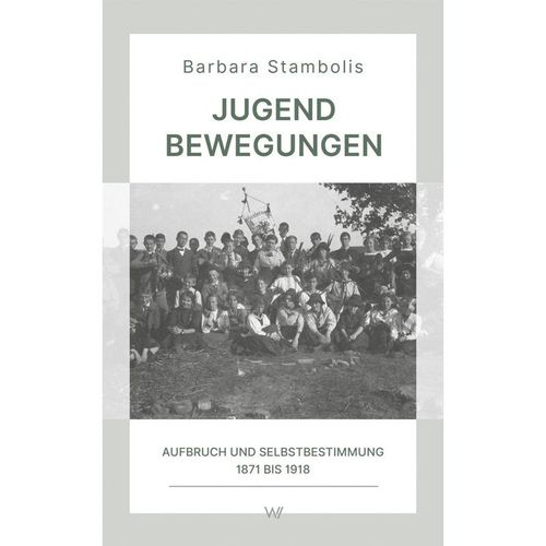 Jugendbewegungen - Barbara Stambolis, Gebunden