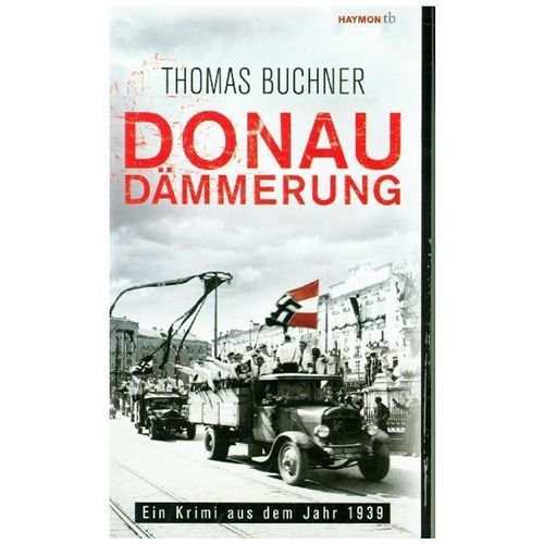 Donaudämmerung - Thomas Buchner, Kartoniert (TB)
