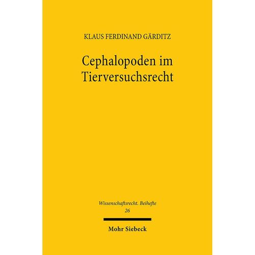 Cephalopoden im Tierversuchsrecht - Klaus Ferdinand Gärditz, Kartoniert (TB)