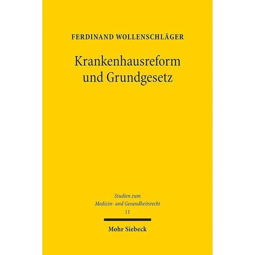 Krankenhausreform und Grundgesetz - Ferdinand Wollenschläger, Kartoniert (TB)