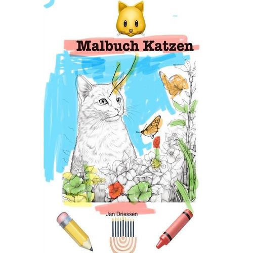 Malbuch Katzen - Jan Driessen, Kartoniert (TB)