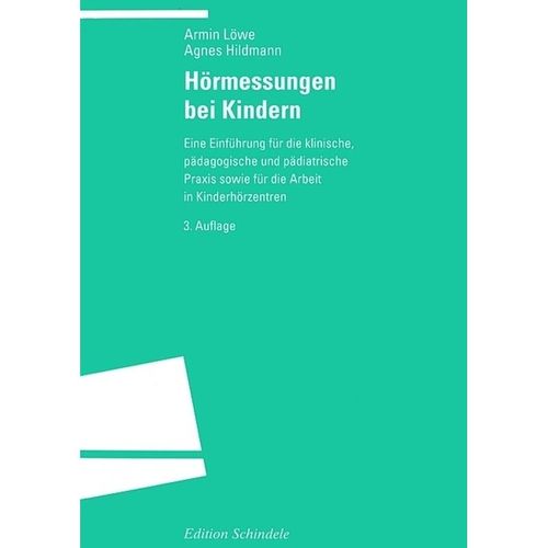 Hörmessungen bei Kindern - Armin Löwe, Agnes Hildmann, Kartoniert (TB)