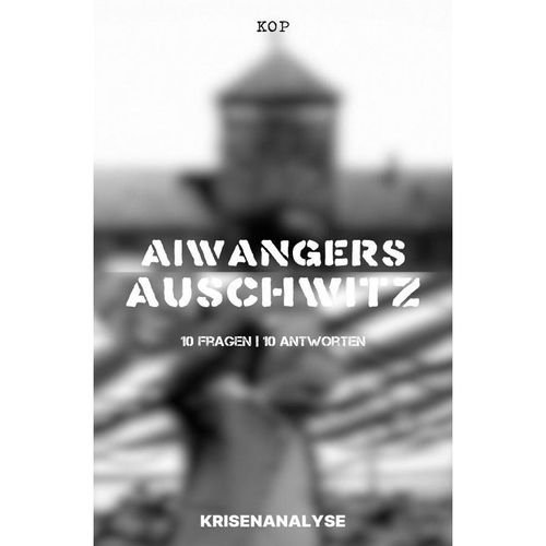Aiwangers Auschwitz - King of Politik King, Kartoniert (TB)