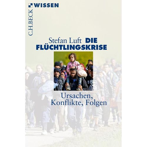 Die Flüchtlingskrise - Stefan Luft, Taschenbuch