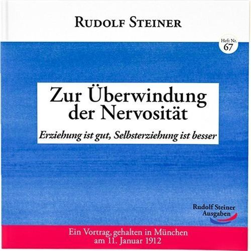 Zur Überwindung der Nervosität - Rudolf Steiner, Kartoniert (TB)