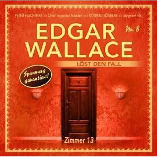 Edgar Wallace löst den Fall - Zimmer 13,1 Audio-CD - Edgar Wallace (Hörbuch)