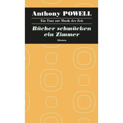 Bücher schmücken ein Zimmer - Anthony Powell, Gebunden