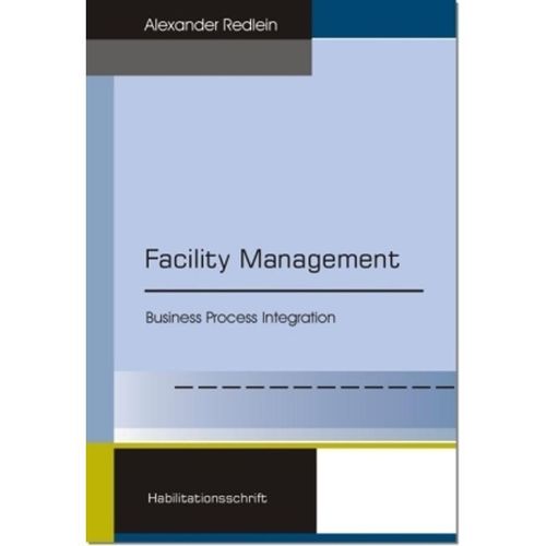 Facility Management - Alexander Redlein, Kartoniert (TB)