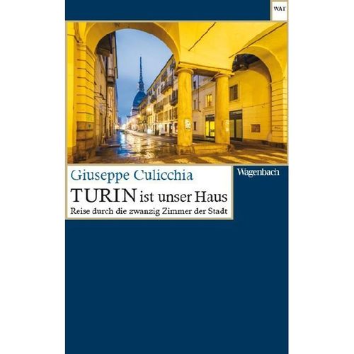 Turin ist unser Haus - Giuseppe Culicchia, Taschenbuch