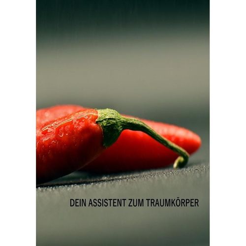 Dein Assistent zum Traumkörper - Marco Damberger, Kartoniert (TB)