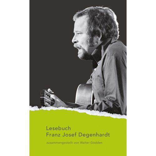 Lesebuch Franz Josef Degenhardt - Franz Josef Degenhardt, Kartoniert (TB)
