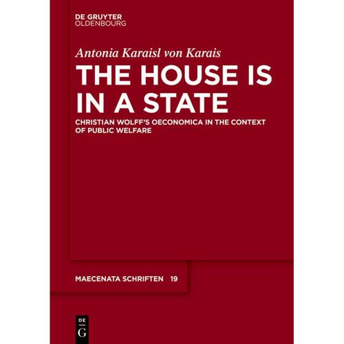 The House is in a State - Antonia Karaisl von Karais, Kartoniert (TB)