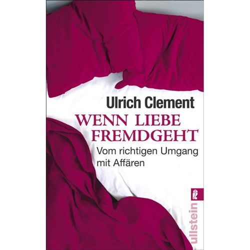 Wenn Liebe fremdgeht - Ulrich Clement, Taschenbuch