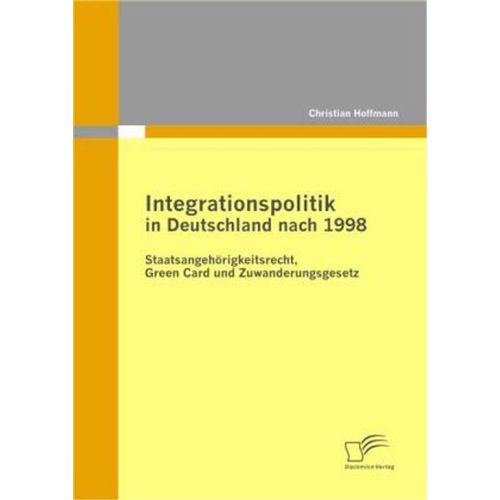 Integrationspolitik in Deutschland nach 1998 - Christian Hoffmann, Kartoniert (TB)