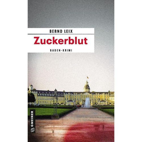 Zuckerblut - Bernd Leix, Kartoniert (TB)