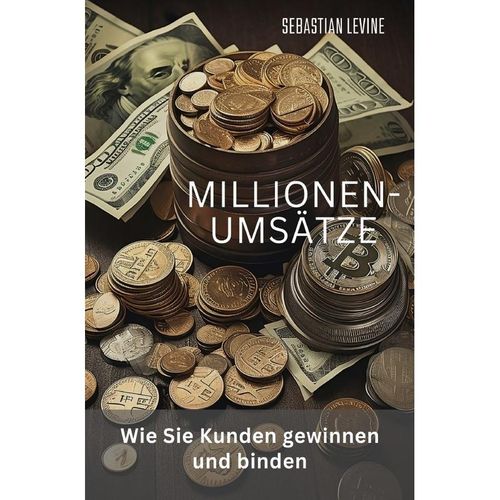 Millionen-Umsätze - Sebastian Levine, Kartoniert (TB)