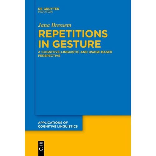 Repetitions in Gesture - Jana Bressem, Kartoniert (TB)