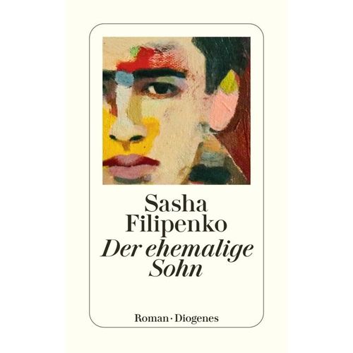 Der ehemalige Sohn - Sasha Filipenko, Taschenbuch