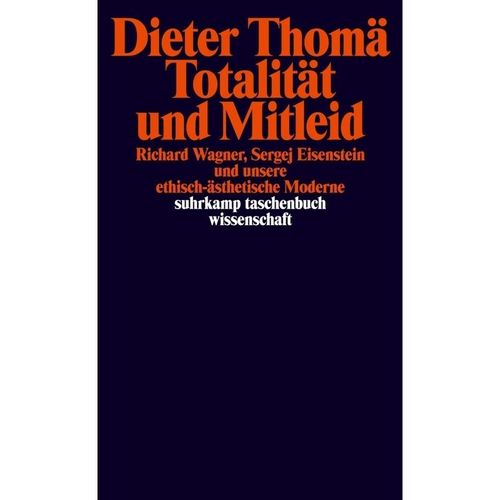 Totalität und Mitleid - Dieter Thomä, Taschenbuch