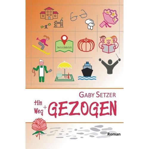 Hin + Weg GEZOGEN - Gaby Setzer, Kartoniert (TB)