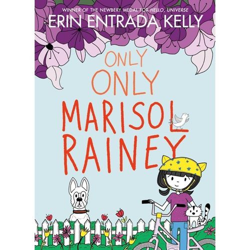 Only Only Marisol Rainey - Erin Entrada Kelly, Gebunden