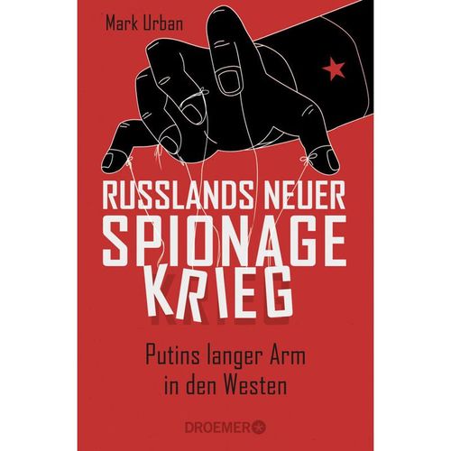 Russlands neuer Spionagekrieg - Mark Urban, Taschenbuch