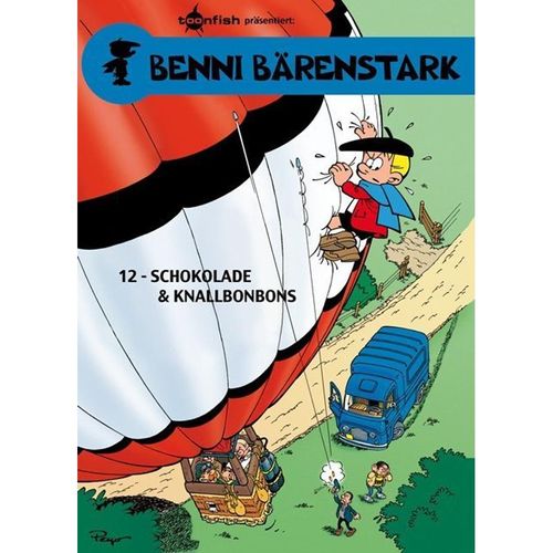 Schokolade und Knallbonbons / Benni Bärenstark Bd.12 - Peyo, Thierry Culliford, Gebunden