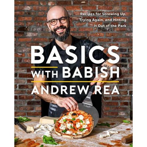 Basics with Babish - Andrew Rea, Gebunden