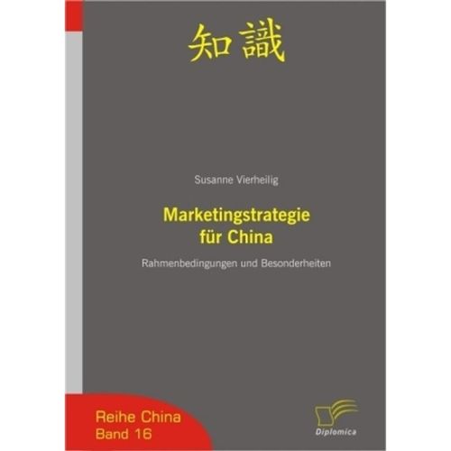 Marketingstrategie für China - Susanne Vierheilig, Kartoniert (TB)