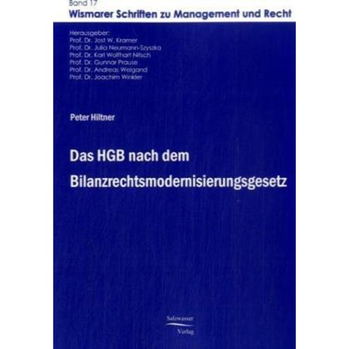 Das HGB nach dem Bilanzrechtsmodernisierungsgesetz - Peter Hiltner, Kartoniert (TB)