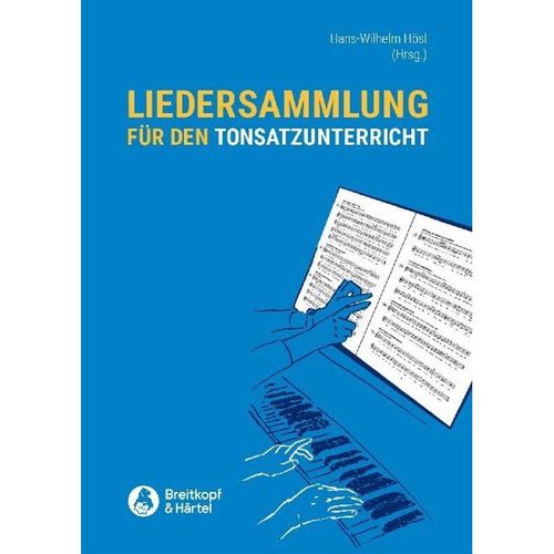Liedersammlung für den Tonsatzunterricht - Hans-Wilhelm Hösl, Kartoniert (TB)