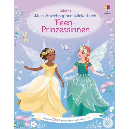 Mein Anziehpuppen-Stickerbuch: Feen-Prinzessinnen - Fiona Watt, Kartoniert (TB)