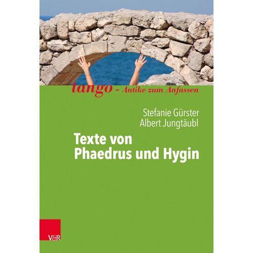 Texte von Phaedrus und Hygin - Stefanie Gürster, Albert Jungtäubl, Kartoniert (TB)