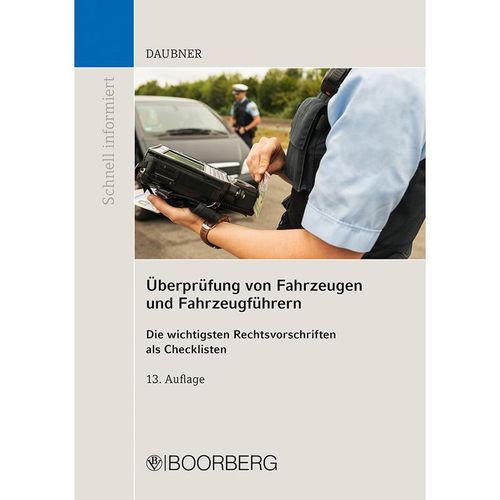 Überprüfung von Fahrzeugen und Fahrzeugführern - Robert Daubner, Gebunden