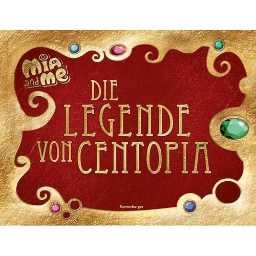 Mia and me: Die Legende von Centopia - Karin Pütz, Gebunden