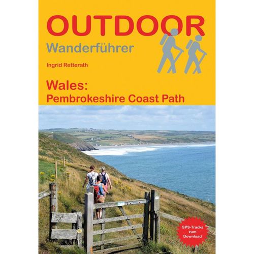 Wales: Pembrokeshire Coast Path - Ingrid Retterath, Taschenbuch