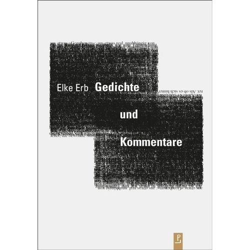 Gedichte und Kommentare - Elke Erb, Kartoniert (TB)