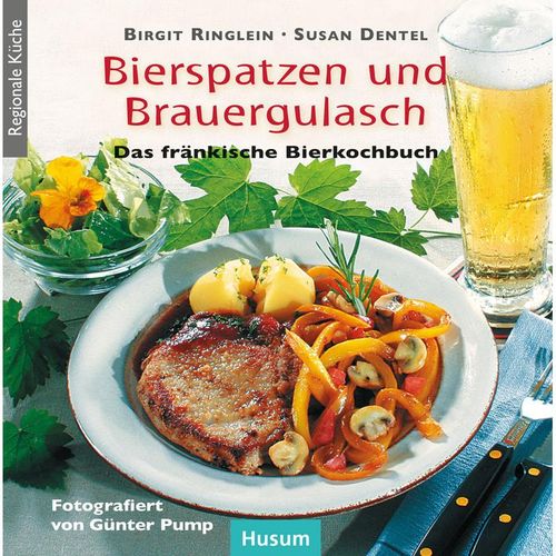 Bierspatzen und Brauergulasch - Birgit Ringlein, Gebunden