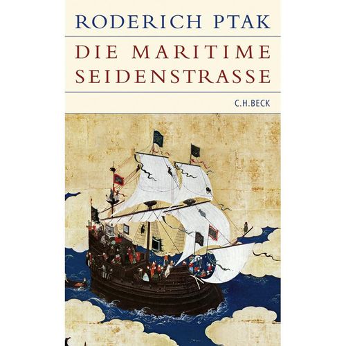 Die maritime Seidenstrasse - Roderich Ptak, Leinen