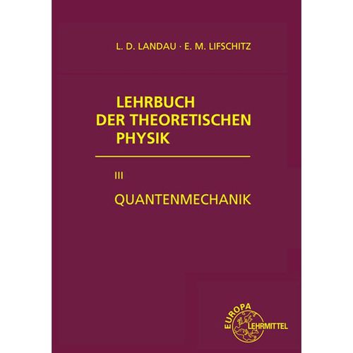 Quantenmechanik - Lev D. Landau, Evgenij M. Lifschitz, Leinen